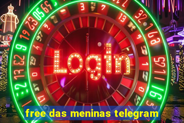 free das meninas telegram